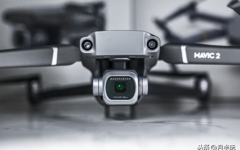 “會(huì)飛的”哈蘇——Mavic2 Pro大疆御2專業(yè)版上手感受